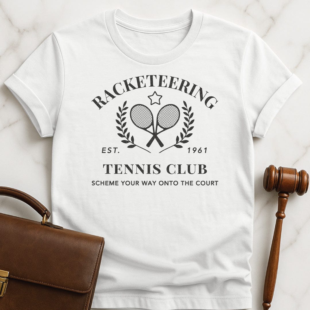 cool law graduate tshirt that says Racketeering Tennis Club Est 1961 Scheme Your featuring tennis racket crest in white