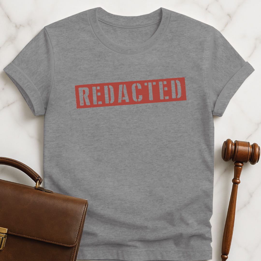 cool law student graphic t shirt that says Redacted featuring red letters in grey