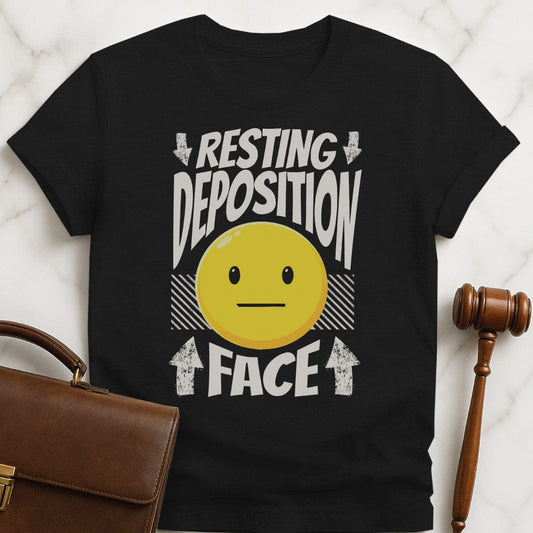 cool law graduate tshirt that says Resting deposition face featuring unsmiling emoji in black