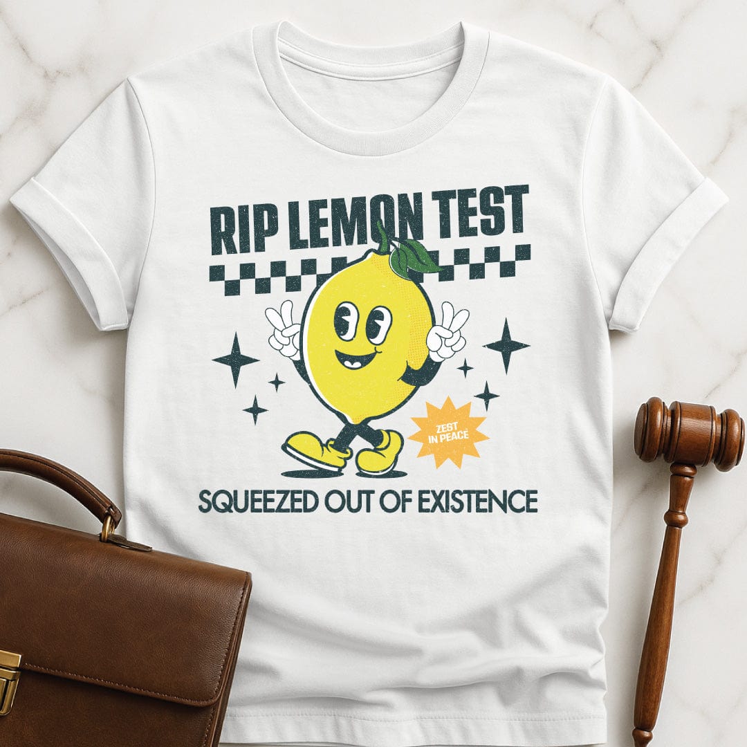 funny law school grad t-shirt that says rip lemon test squeezed out of existence zest in peace featuring a cute lemon with a face and arms and legs in white