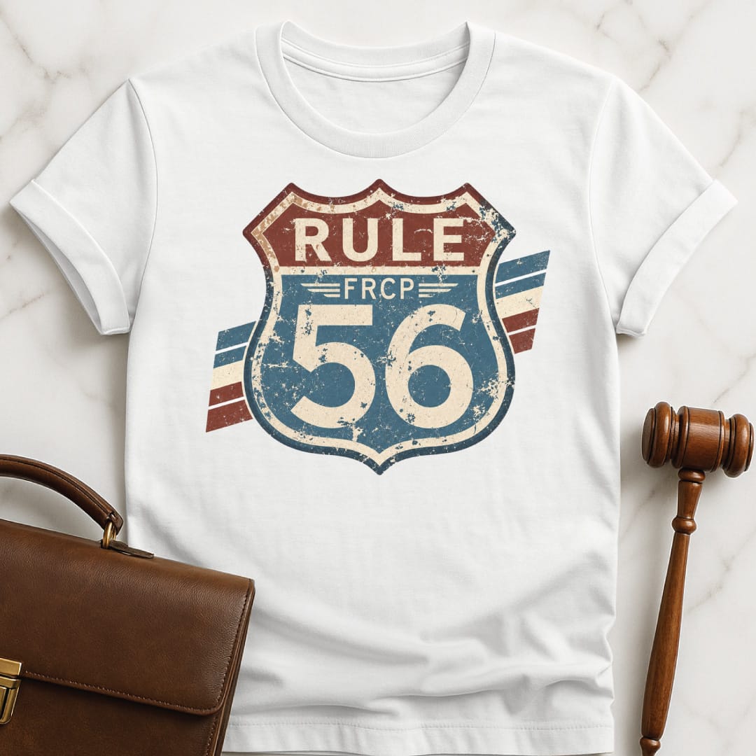 cool attorney graphic tee that says Rule 56 FRCP featuring like a Route sign in white