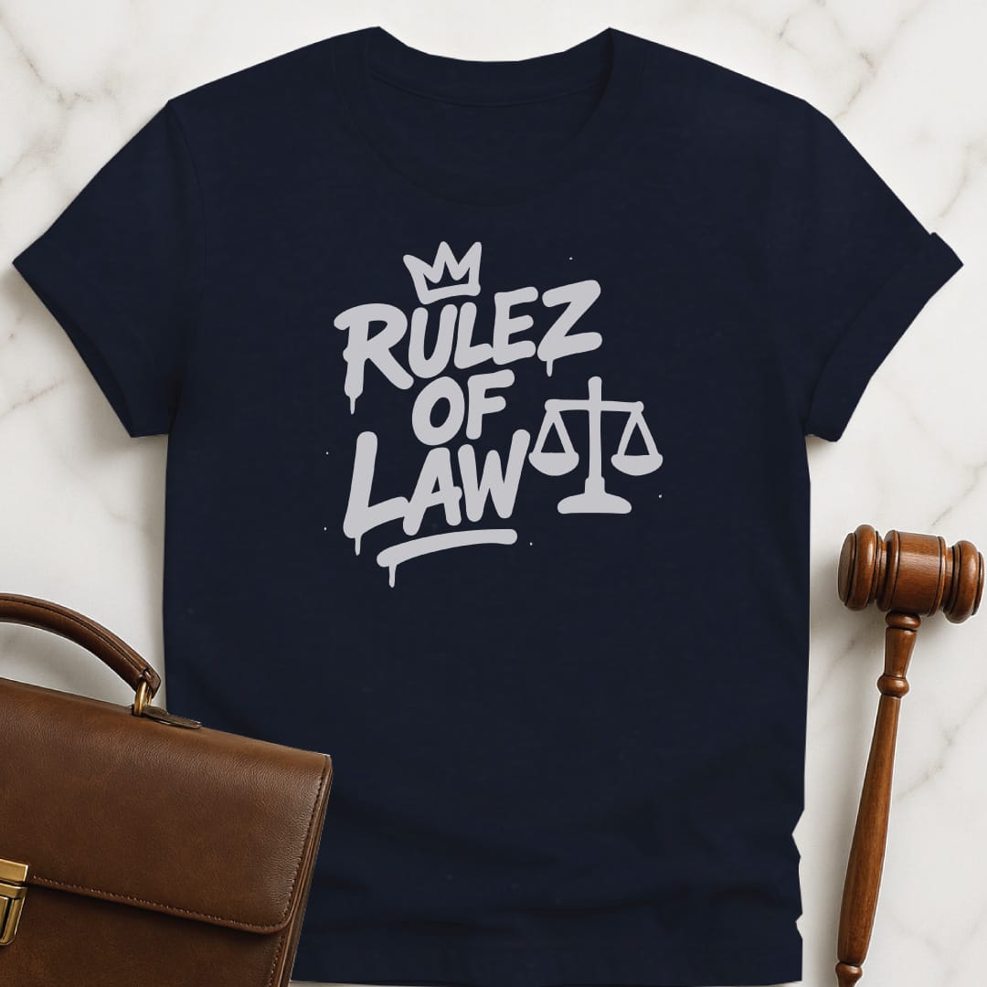 trendy attorney t shirt that says Rulez of Law featuring logo in blue