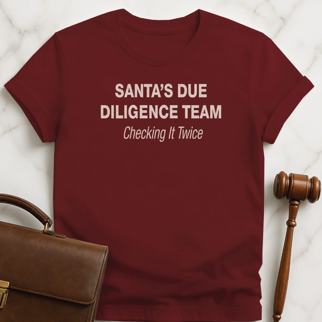 holiday law grad graphic t shirt that says Santas Due Diligence Team Checking It Twice in red