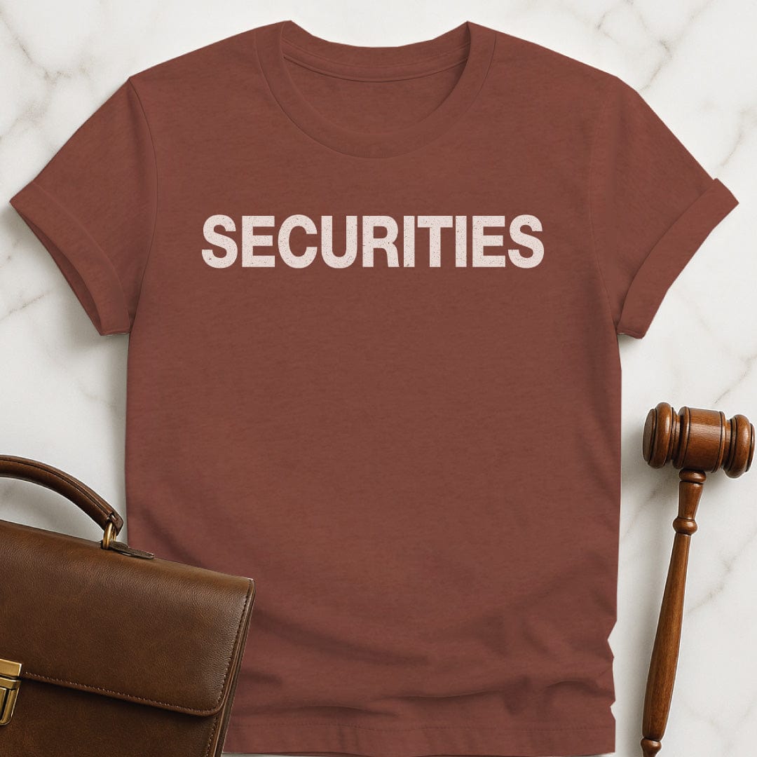 funny new attorney graphic t-shirt that says securities in heather brown
