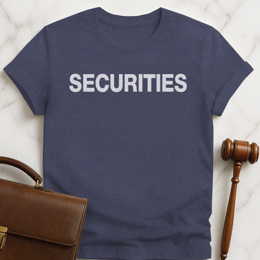 funny law student graphic tshirt that says securities in heather blue