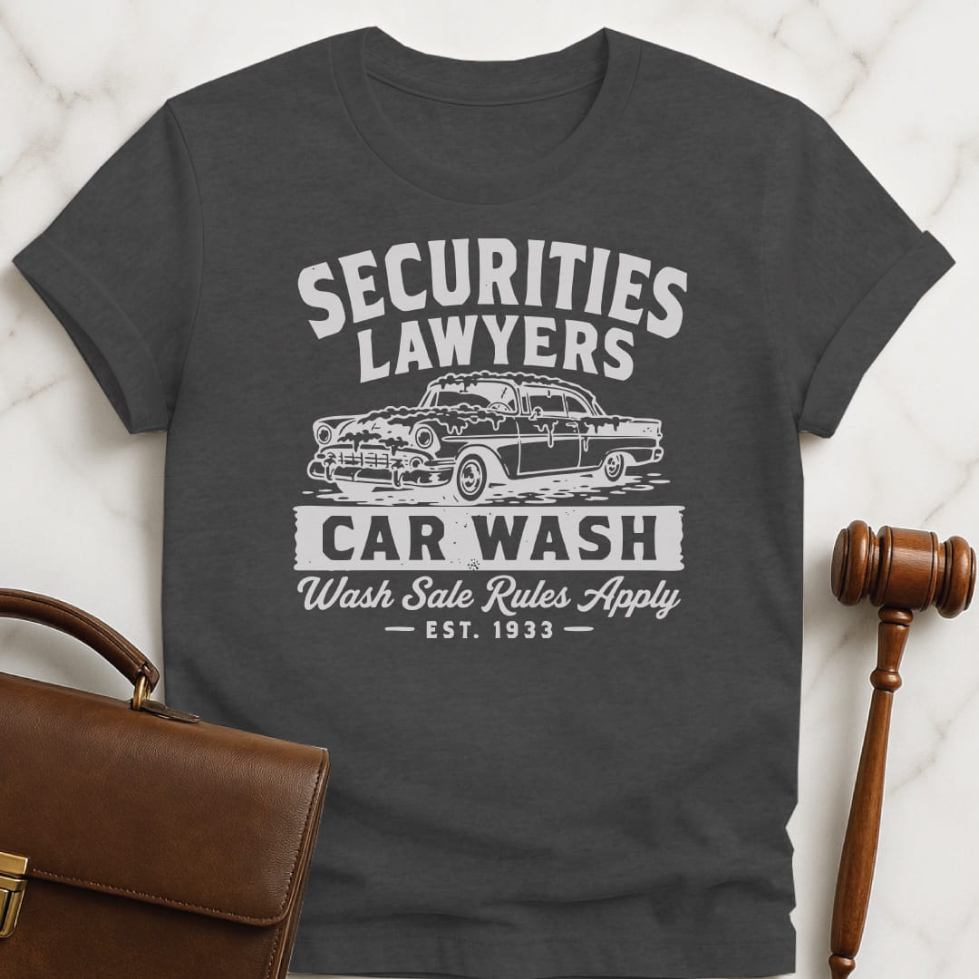 cool lawyer graphic tee that says Securities Lawyers Car Wash Wash Sale Rules Apply est 1933 featuring retro car with soap on it in grey