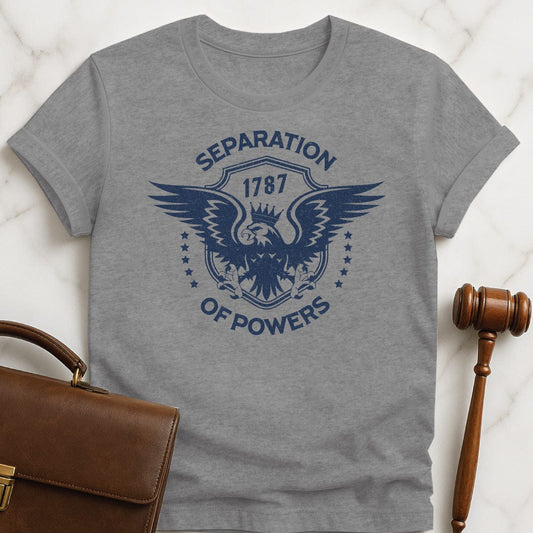 unique new attorney graphic t shirt that says Separation of Powers 1787 featuring Eagle and stars in grey