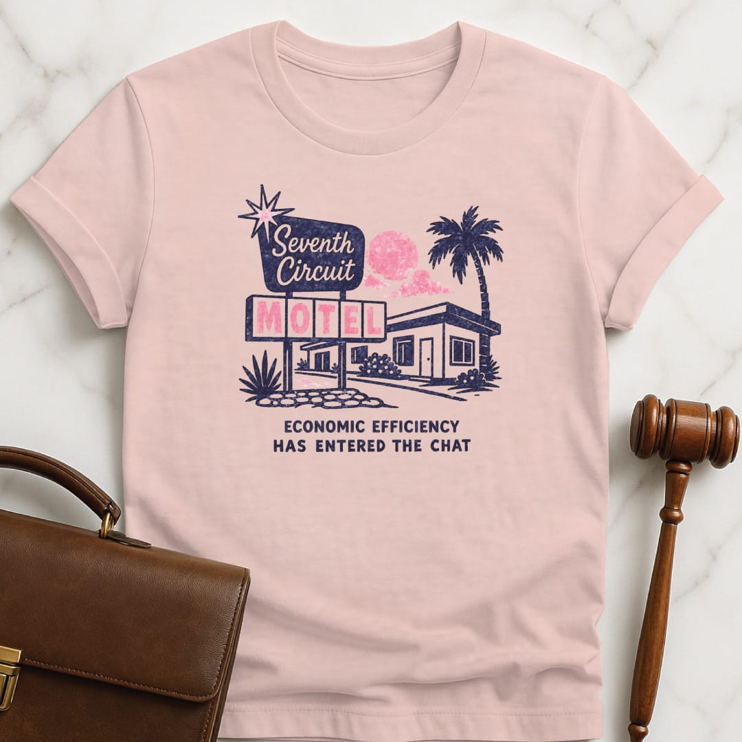 cool law school graphic tee that says Seventh Circuit Motel Economic Efficiency has entered the chat featuring retro motel in pink