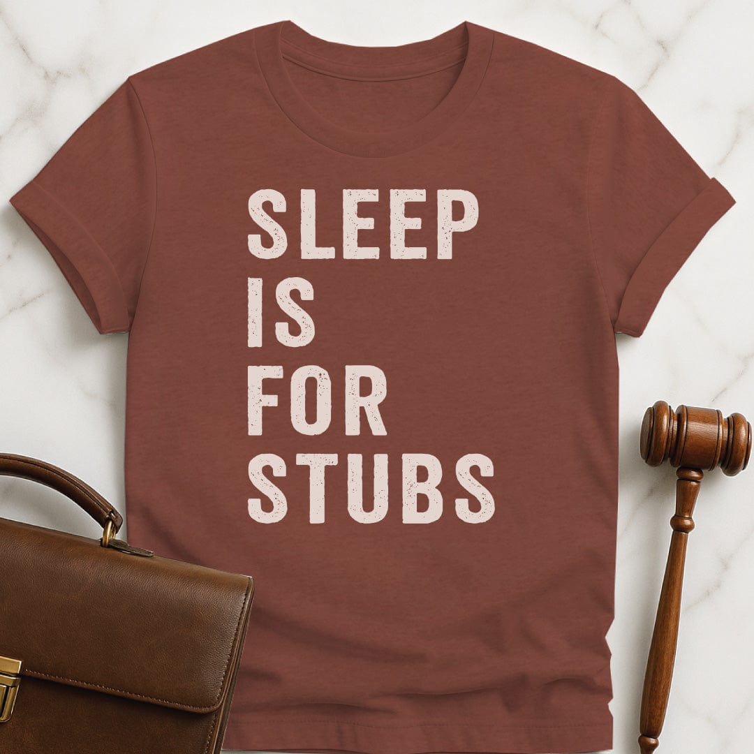 cool law graduate t-shirt that says sleep is for stubs in heather brown