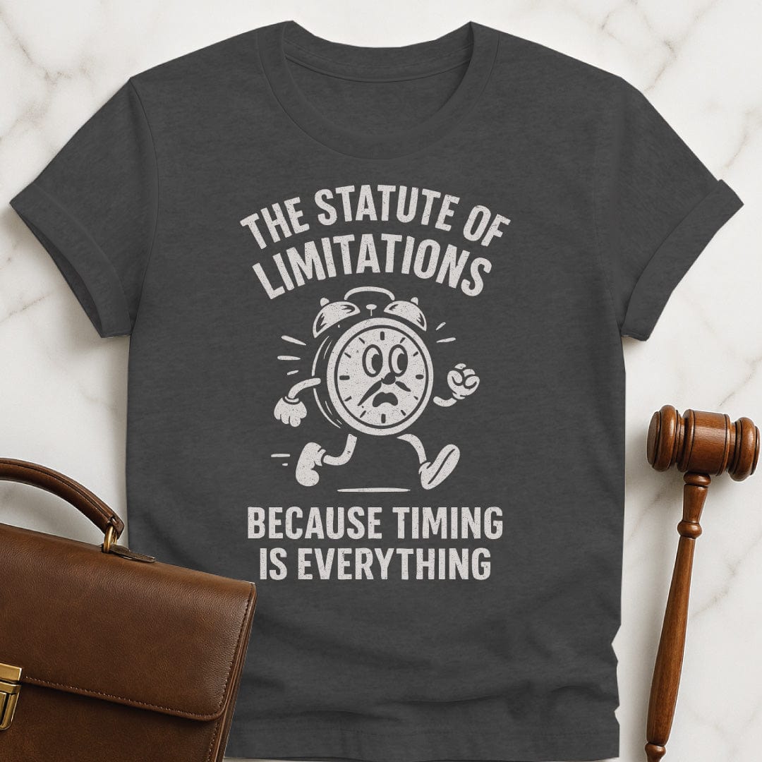 cool law school t shirt that says statute of limitations because timing is everything featuring vintage clock with a face arms and legs running in grey