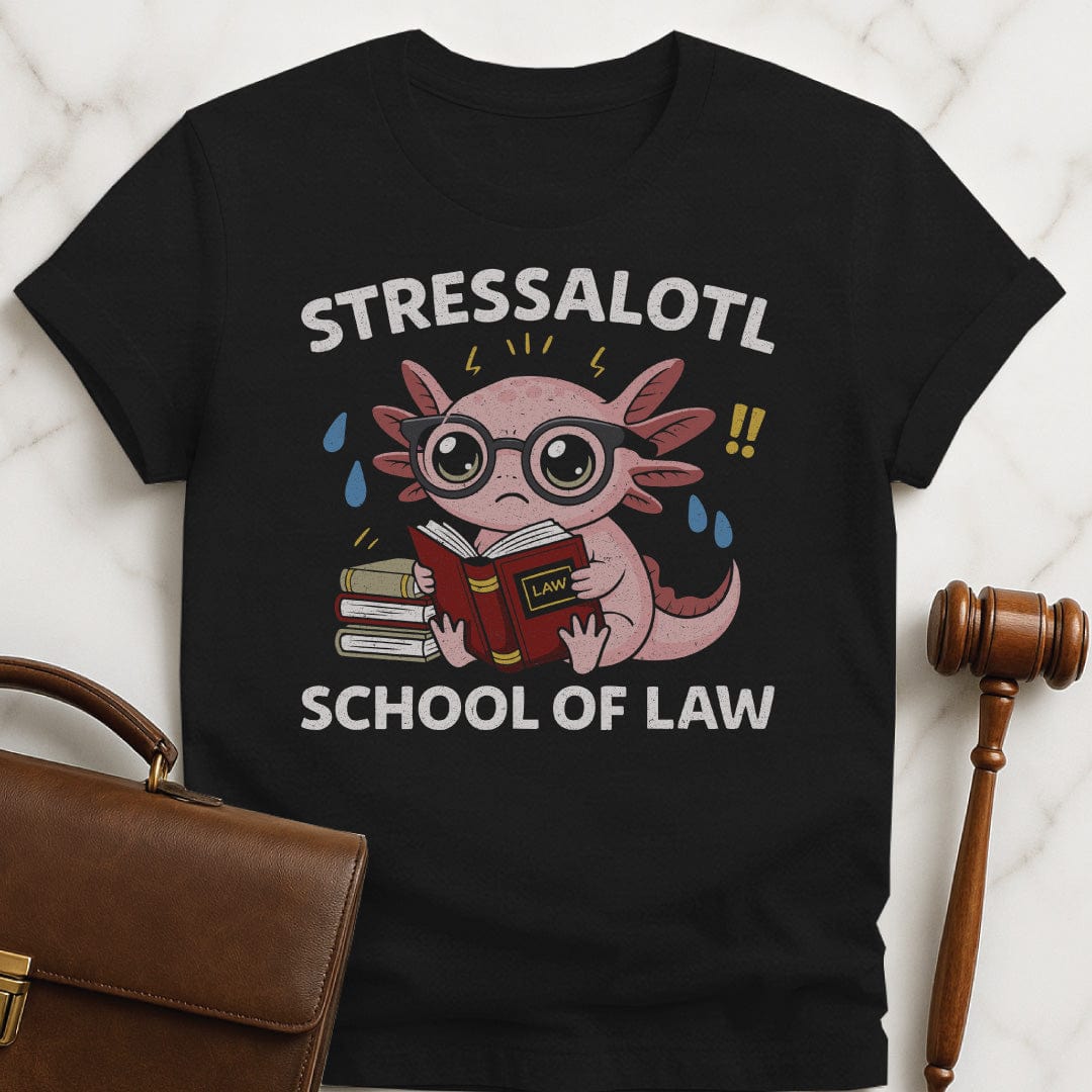 cute law grad t shirt that says stressalotl school of law featuring a stressed axolotl surrounded by law school case books in black