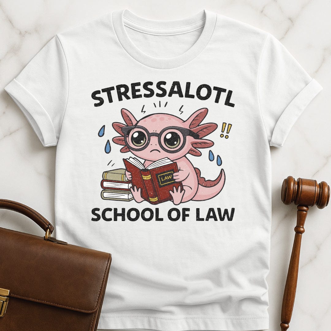 funny law school grad graphic tshirt that says stressalotl school of law featuring a stressed axolotl surrounded by law school case books in white