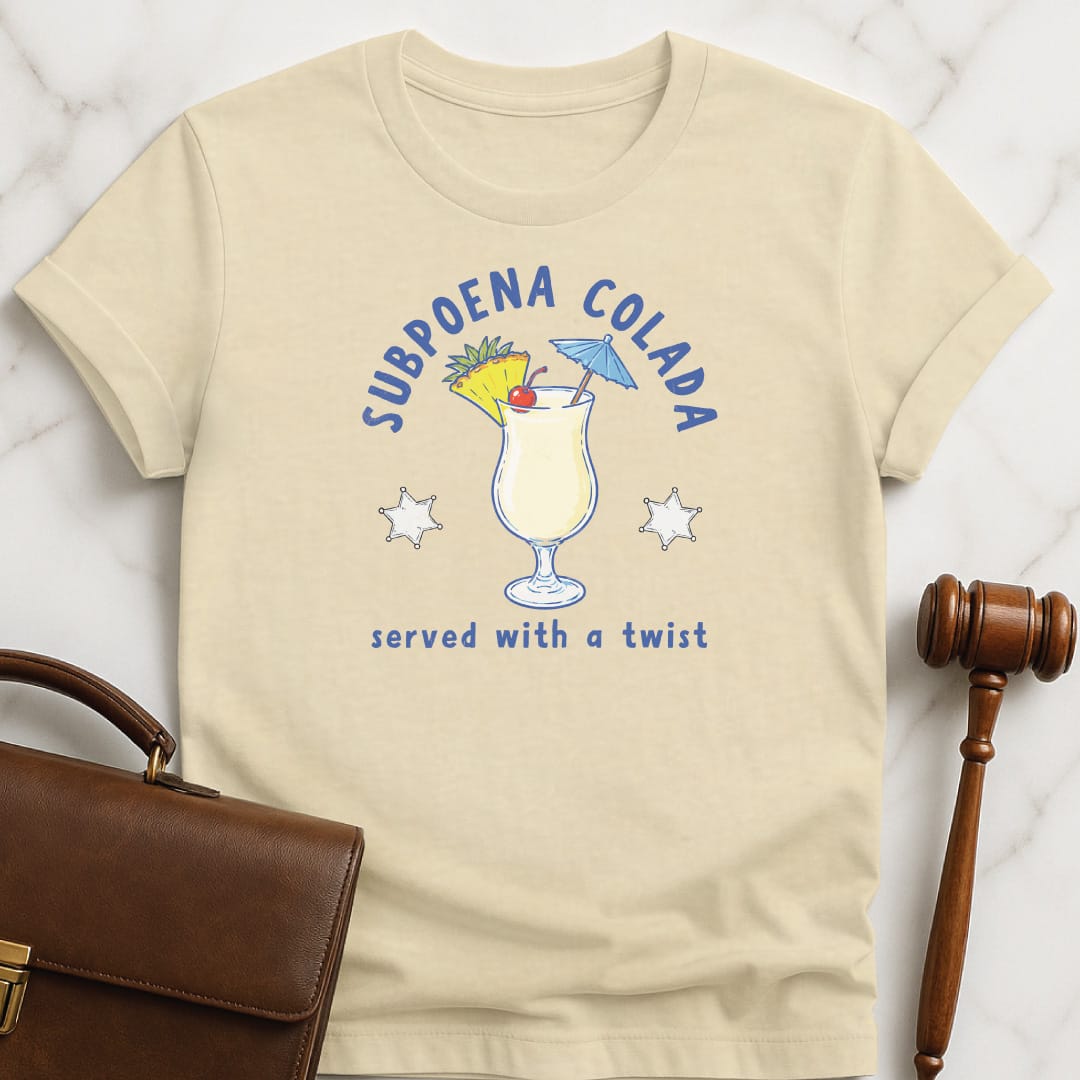 cute law student tee that says Subpoena colada served with a twist featuring pina colada and sheriff badge stars in cream