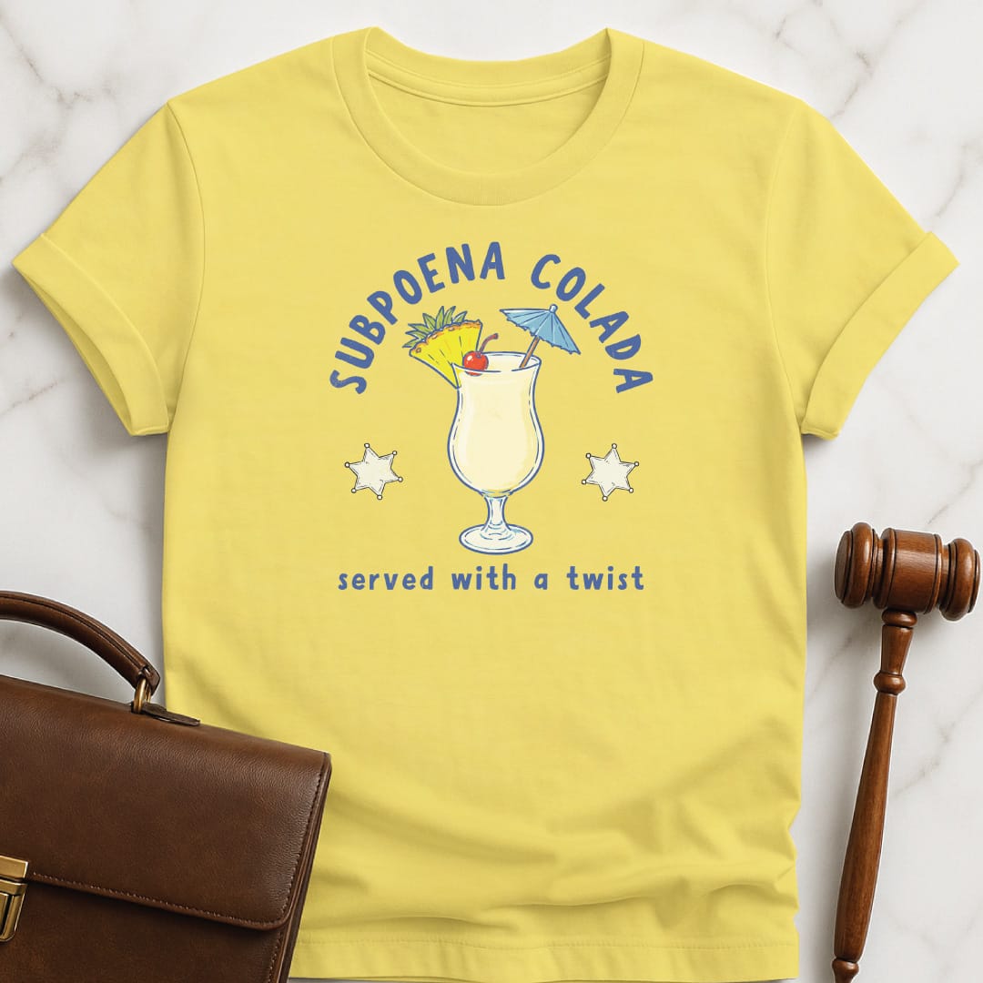 cute law school grad graphic t shirt that says Subpoena colada served with a twist featuring pina colada and sheriff badge stars in yellow
