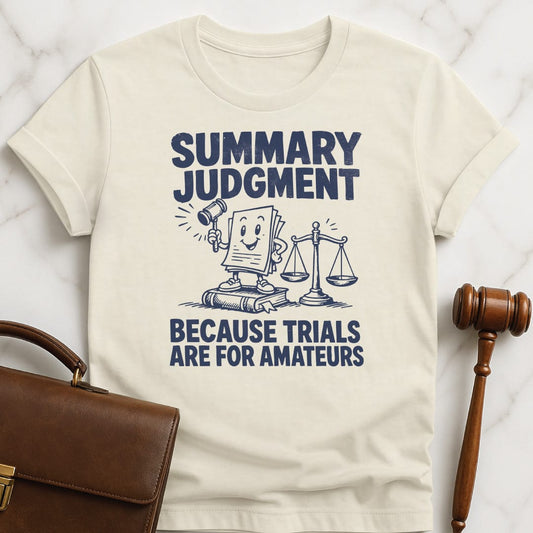 funny law school graduate tshirt that says summary judgment because trials are for amateurs featuring gavel scales of justice law books in cream