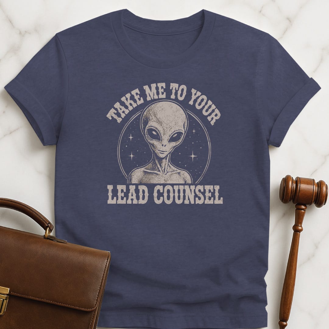 cool law school grad t shirt that says take me to your lead counsel featuring alien in heather blue
