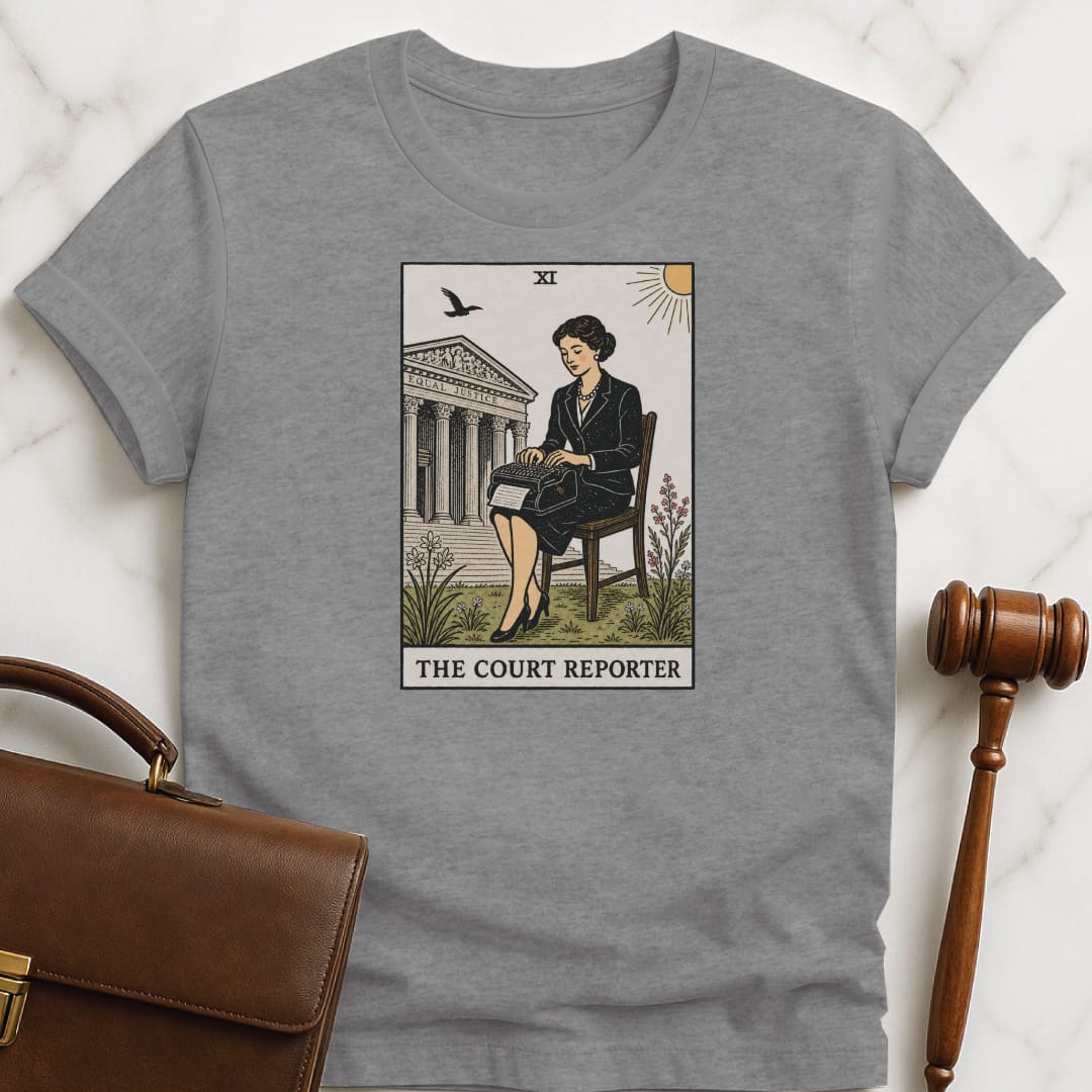 funny attorney t shirt that says The Court Reporter featuring tarot card style of a woman court reporter in grey