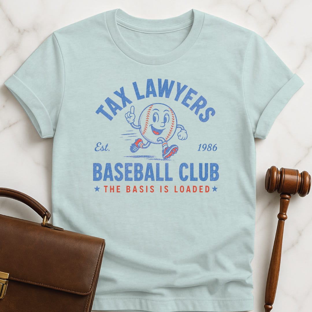cool new lawyer tee that says tax lawyers baseball club the basis is loaded est 1986 featuring baseball with a hat and bat in heather blue