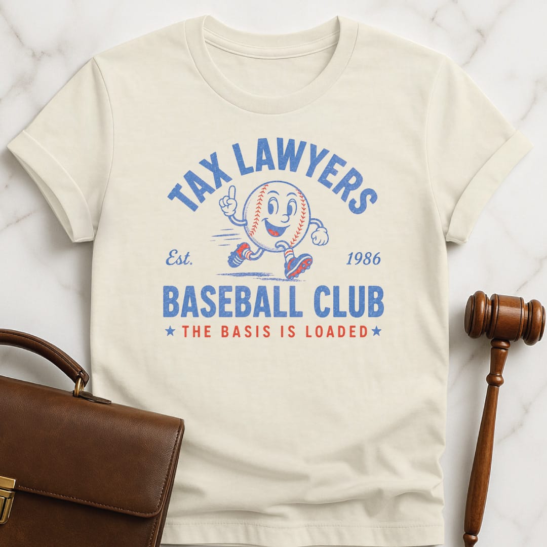 cool law grad graphic tee that says tax lawyers baseball club the basis is loaded est 1986 featuring baseball with a hat and bat in cream