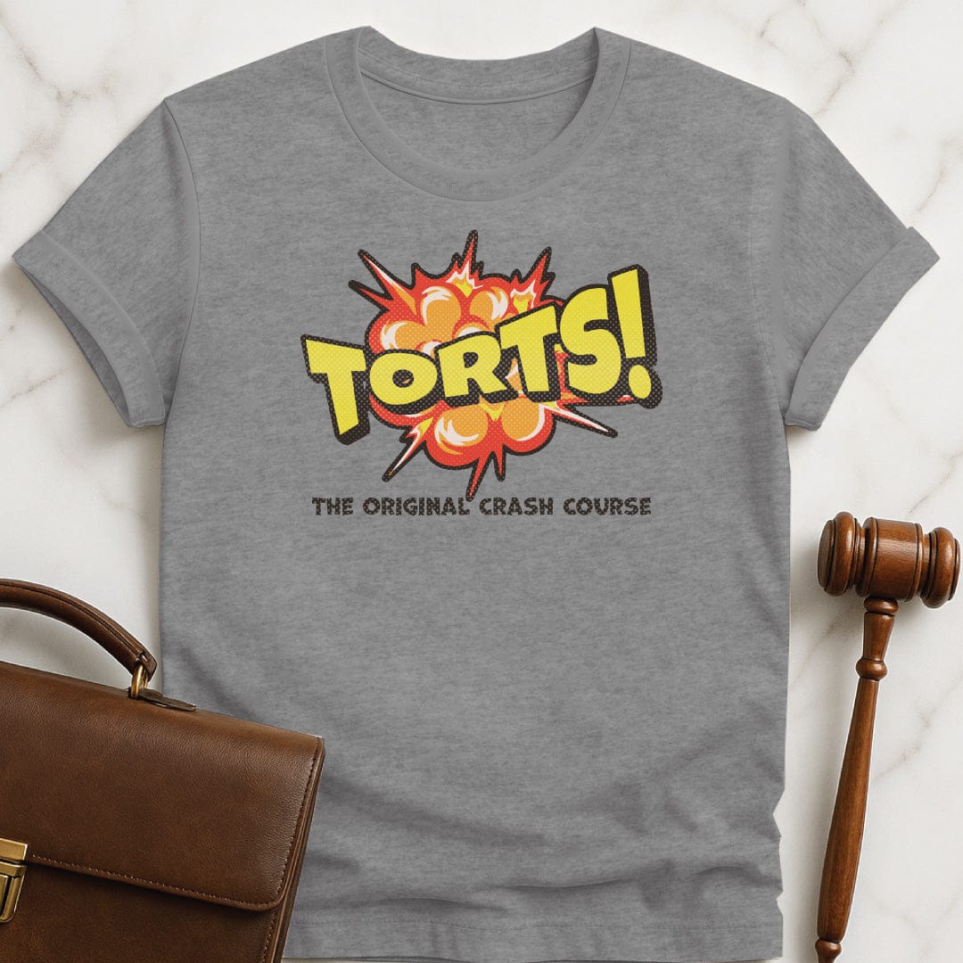 funny new lawyer graphic tshirt that says Torts the original crash course featuring comic book style explosion in grey
