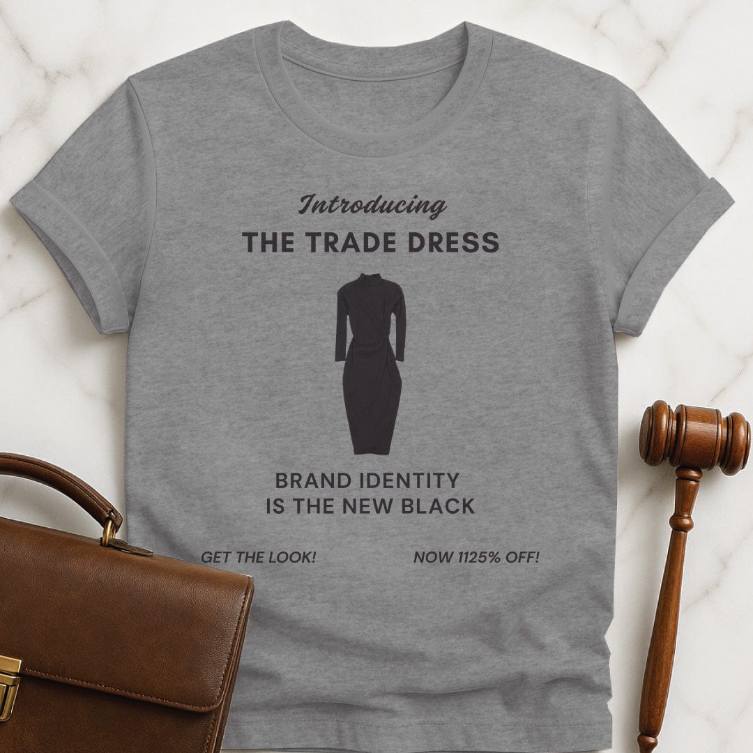 unique attorney graphic tshirt that says Introducing the trade dress Brand identity is featuring black dress in grey