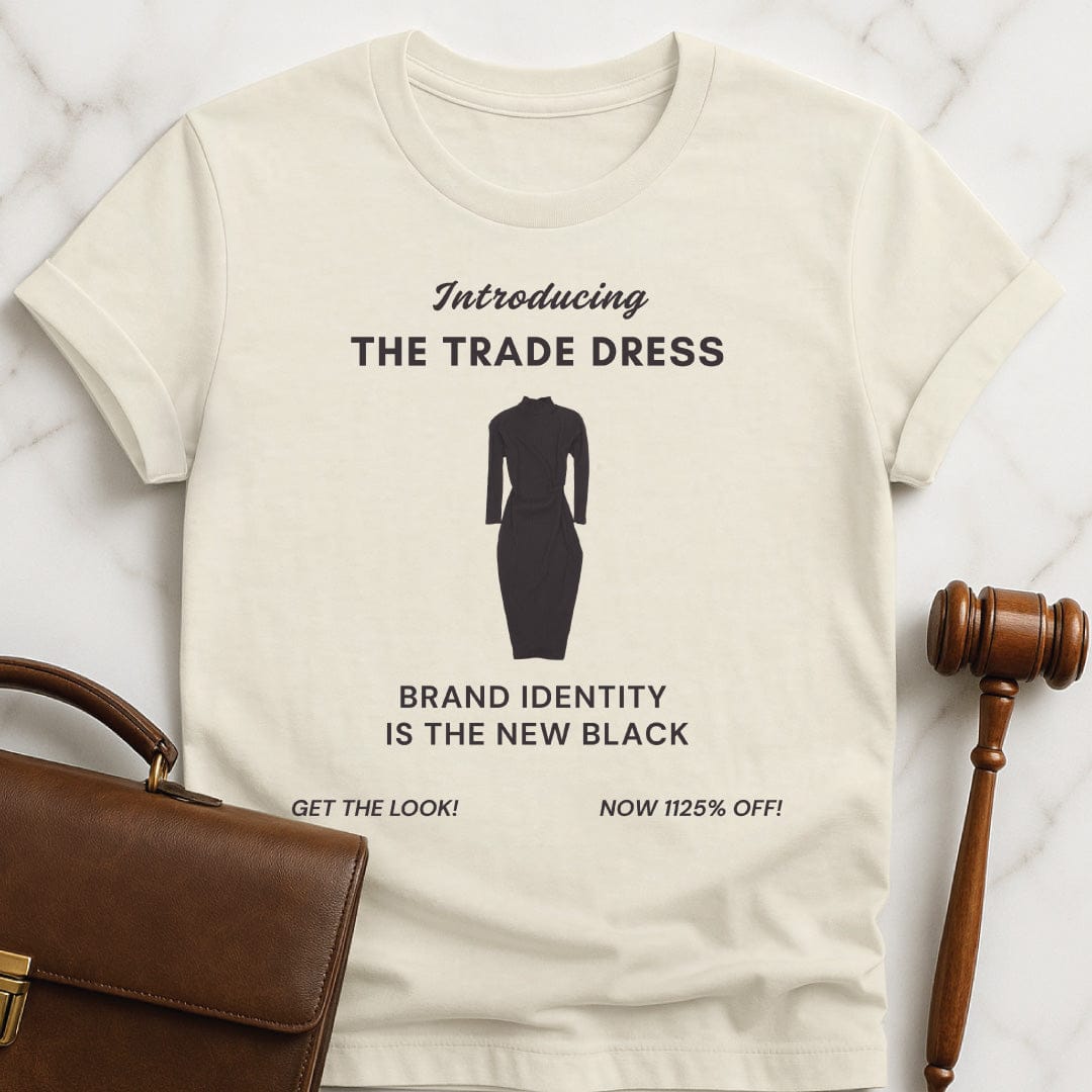 unique attorney graphic t-shirt that says Introducing the trade dress Brand identity is featuring black dress in cream