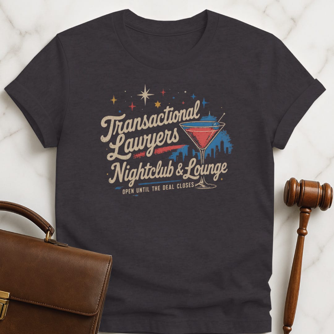 cool law graduate graphic tee that says Transactional Lawyers Nightclub and Lounge open til the deal closes featuring martini glass and city skyline in black