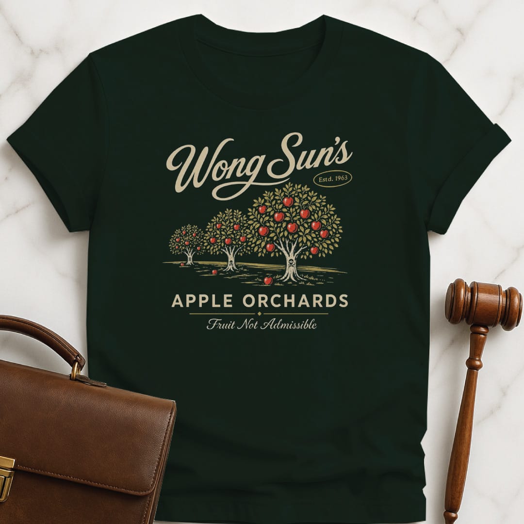 cool law grad graphic tee that says Wong Suns Apple Orchards Fruit Not Admissible featuring Apple Trees in green