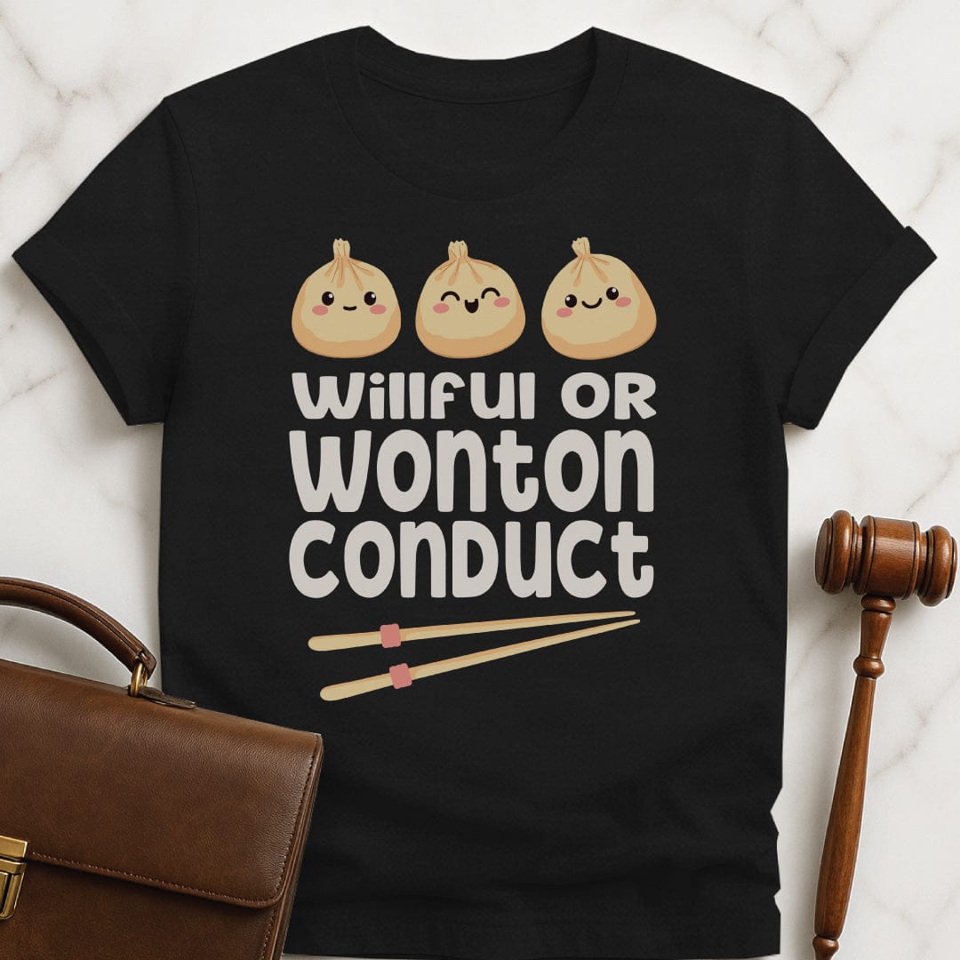 funny law school grad graphic tshirt that says willful or wonton conduct featuring cute kawaii wontons with faces in black